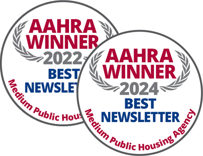 AAHRA Winner 2022 & 2024 - Best Newsletter for Medium Public Housing Agency.